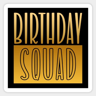 Birthday Squad Sticker